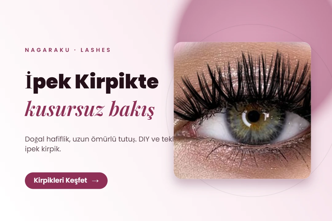Nagaraku İpek Kirpik